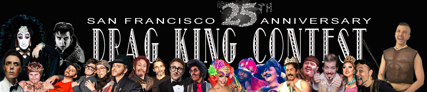 25th San Francisco Drag King Contest, 2021Header