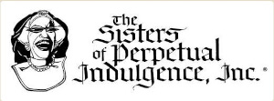 Sisters of Perpetual Indulgence